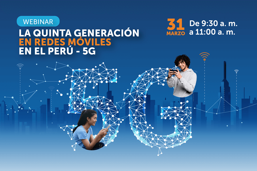 OSIPTEL organiza evento virtual gratuito sobre la tecnología 5G en Perú