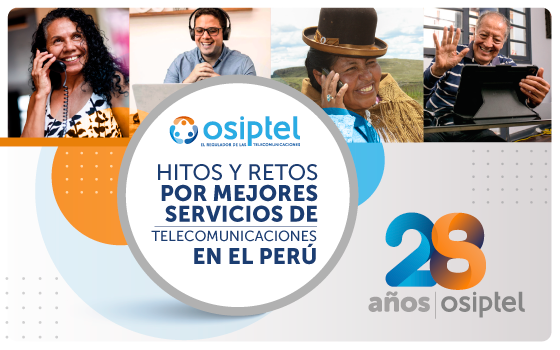 Hitos y retos por mejores servicios de telecomunicaciones en el Perú